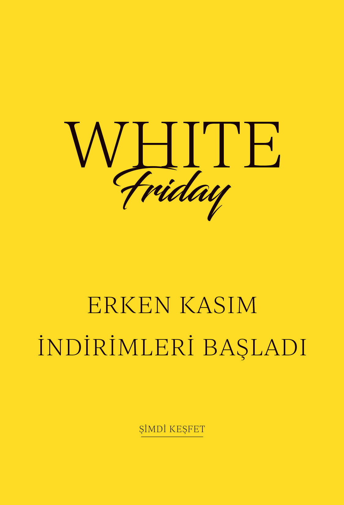 White Friday - Phase 1